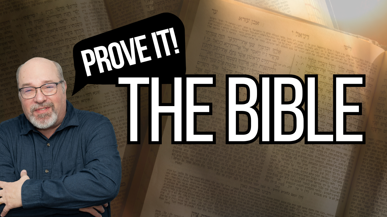 Prove It - The Bible